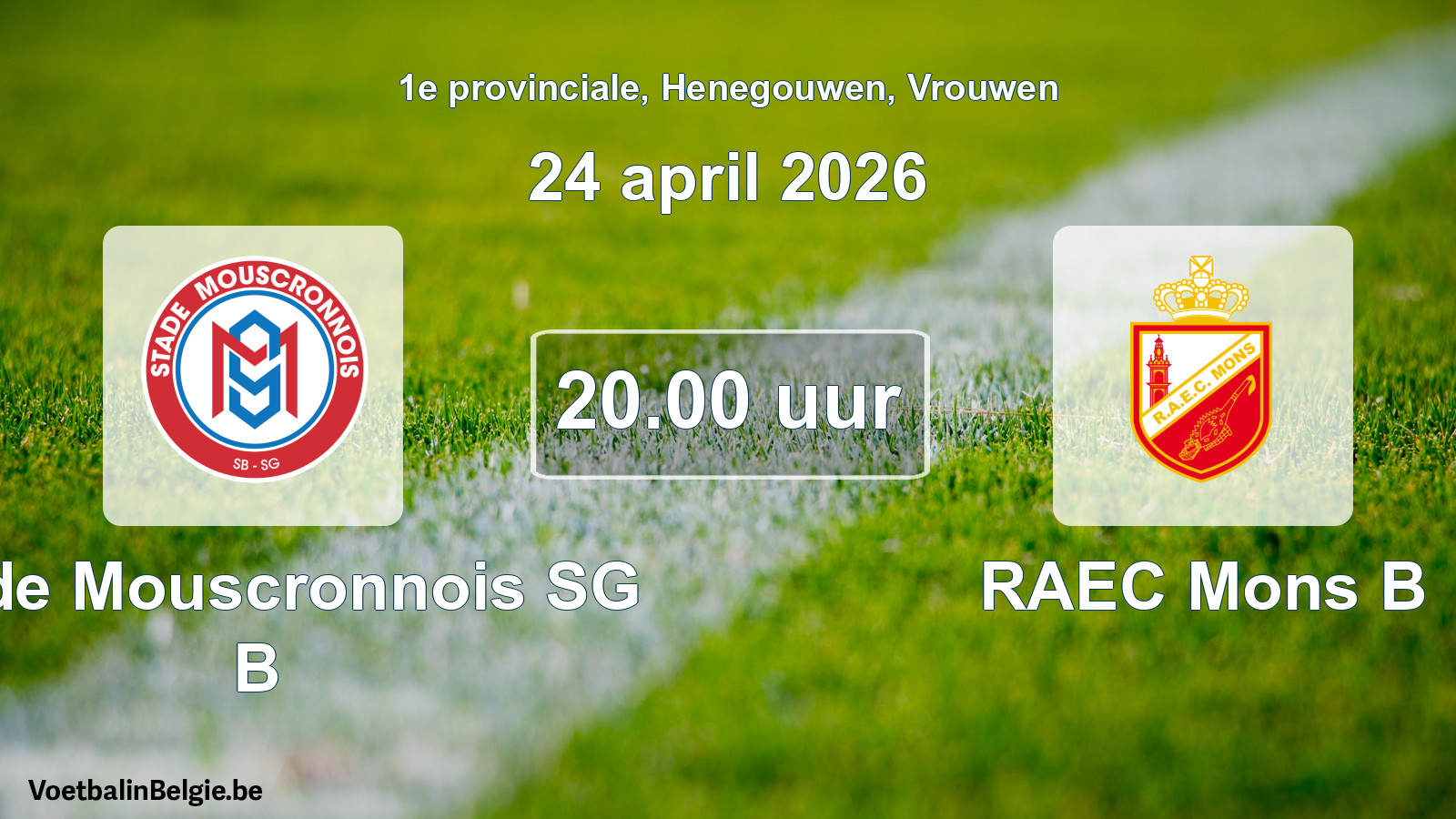 Scheduled match women football: Stade Mouscronnois SG B - RAEC Mons B (24 April 2026)