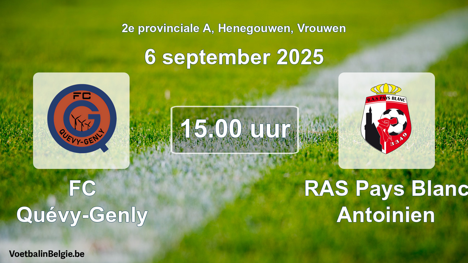 Scheduled match women football: FC Quévy-Genly - RAS Pays Blanc Antoinien (6 September 2025)