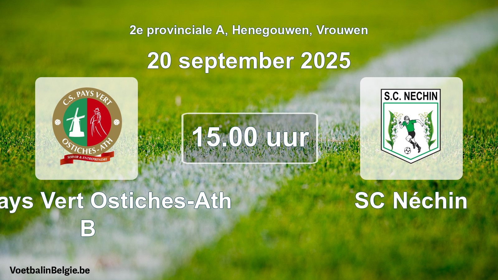 Scheduled match women football: CS Pays Vert Ostiches-Ath B - SC Néchin (20 September 2025)