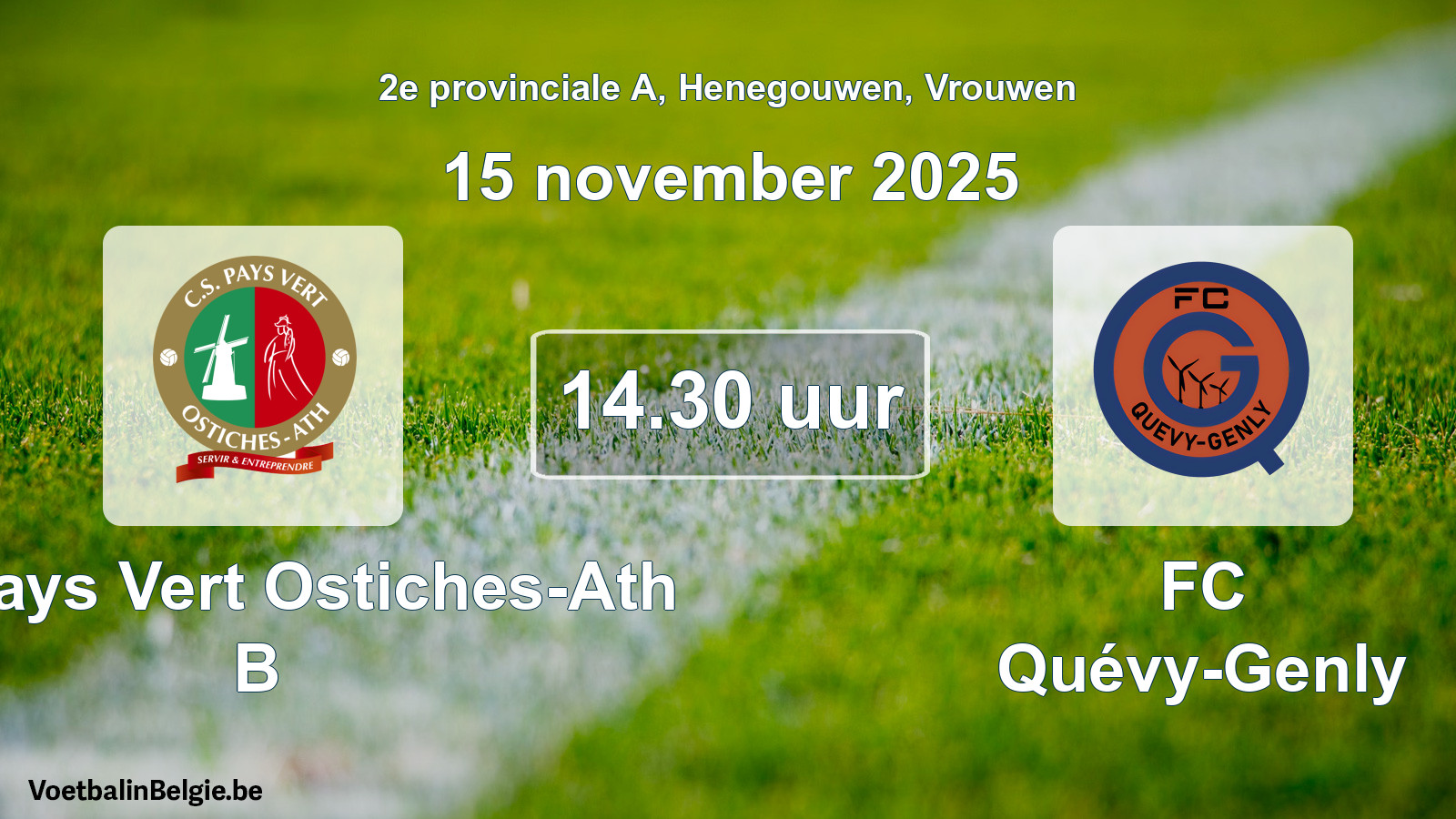 Scheduled match women football: CS Pays Vert Ostiches-Ath B - FC Quévy-Genly (15 November 2025)