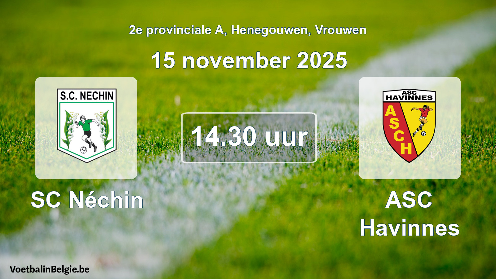 Scheduled match women football: SC Néchin - ASC Havinnes (15 November 2025)