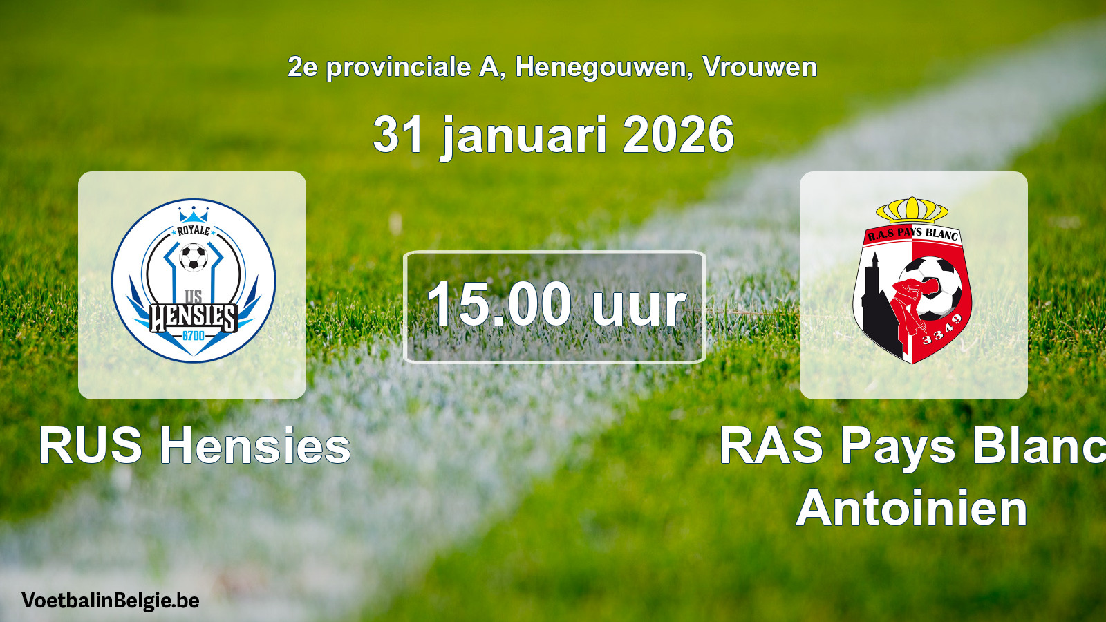 Scheduled match women football: RUS Hensies - RAS Pays Blanc Antoinien (31 January 2026)