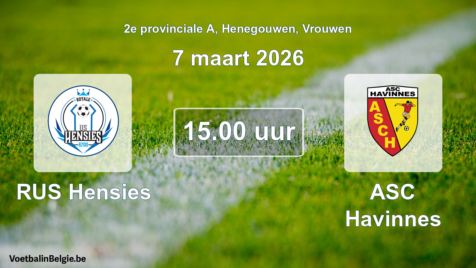 Scheduled match women football: RUS Hensies - ASC Havinnes (7 March 2026)