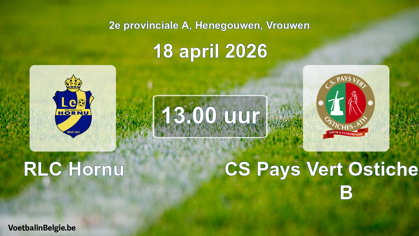 Match prévu football femmes: RLC Hornu - CS Pays Vert Ostiches-Ath B (18 avril 2026)