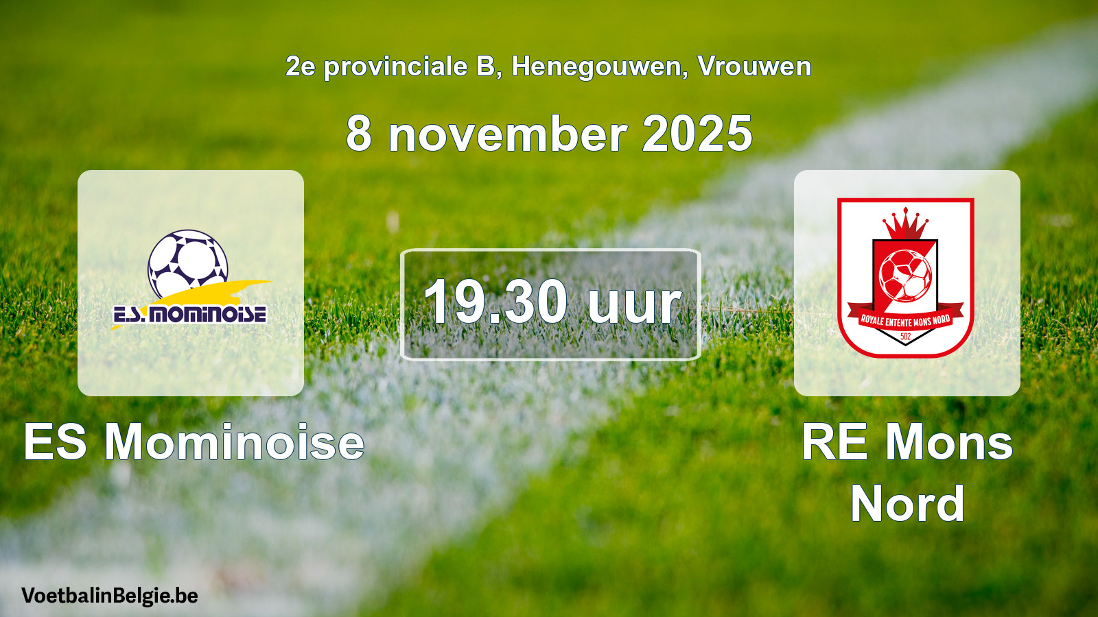 Geplantes Spiel frauen-Fußball: ES Mominoise - RE Mons Nord (8 November 2025)