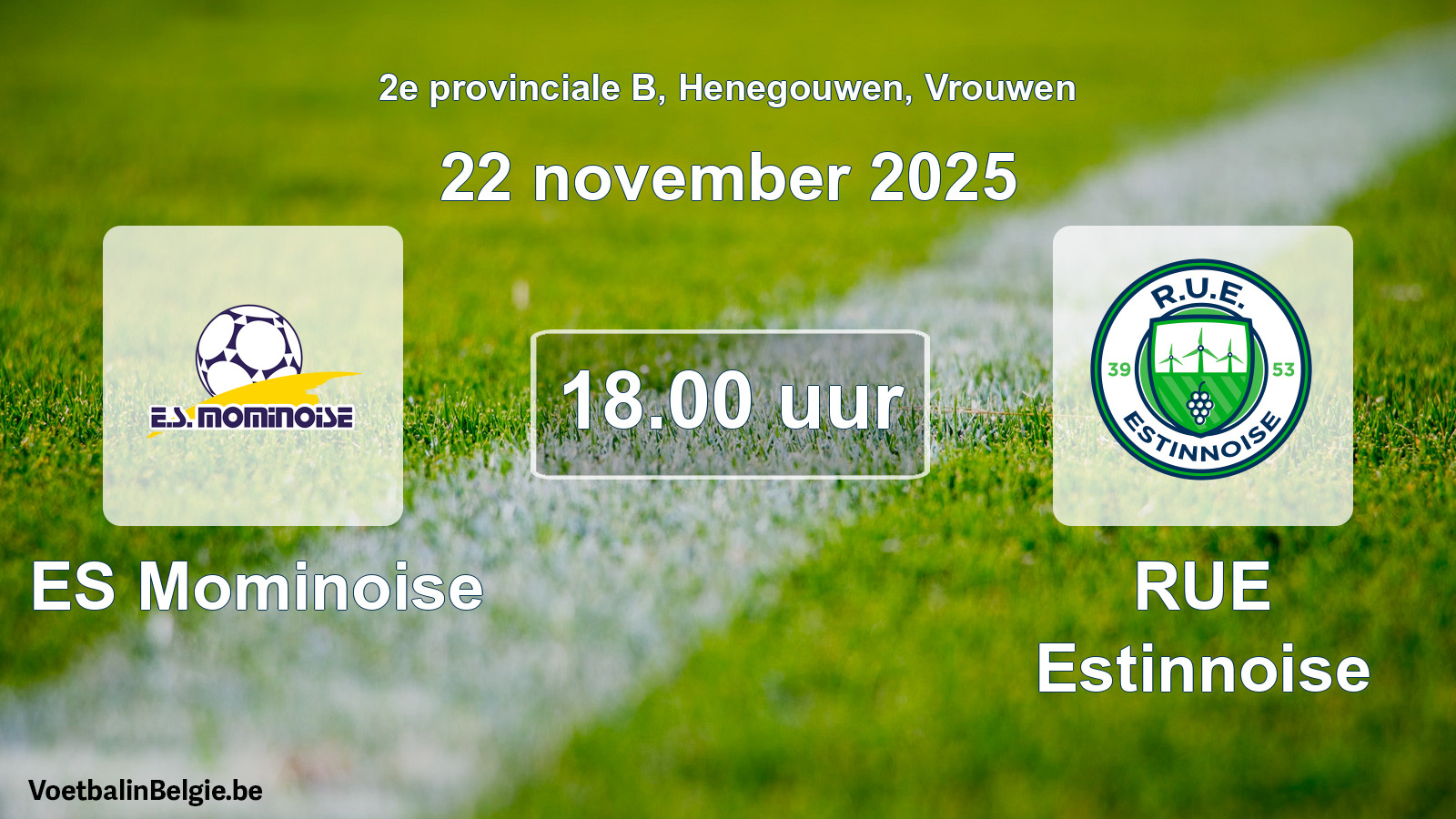 Scheduled match women football: ES Mominoise - RUE Estinnoise (22 November 2025)