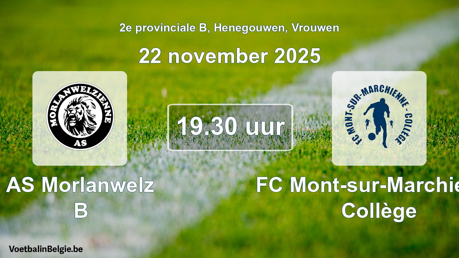 Scheduled match women football: AS Morlanwelz B - FC Mont-sur-Marchienne Collège (22 November 2025)