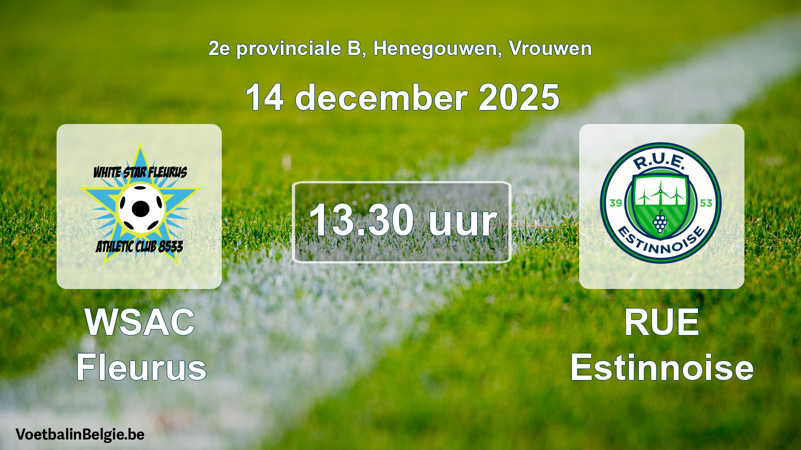 Scheduled match women football: WSAC Fleurus - RUE Estinnoise (14 December 2025)