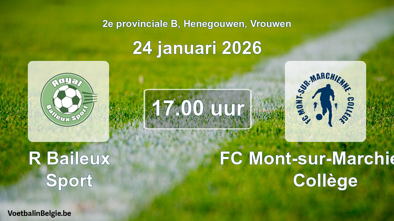 Geplantes Spiel frauen-Fußball: R Baileux Sport - FC Mont-sur-Marchienne Collège (24 Januar 2026)