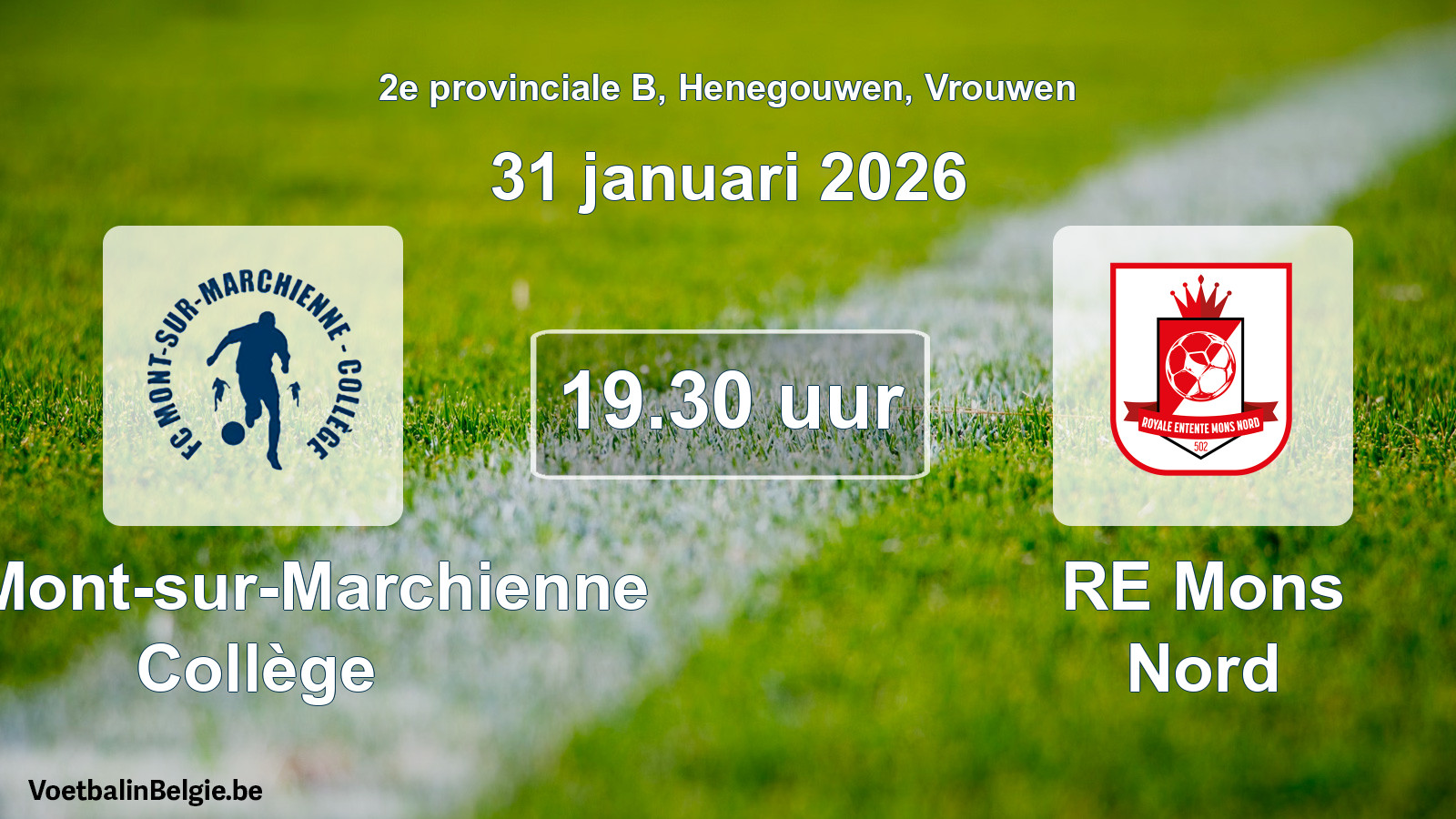 Geplantes Spiel frauen-Fußball: FC Mont-sur-Marchienne Collège - RE Mons Nord (31 Januar 2026)