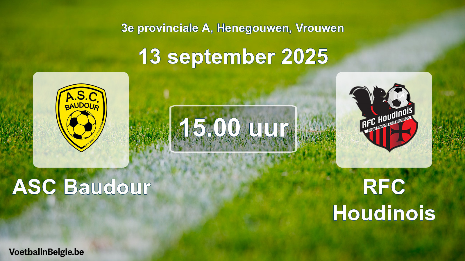 Scheduled match women football: ASC Baudour - RFC Houdinois (13 September 2025)