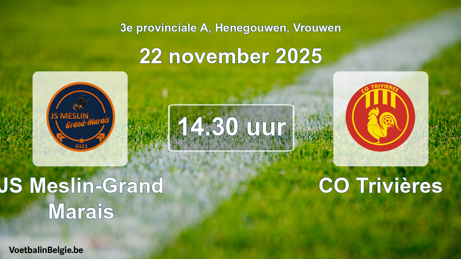 Scheduled match women football: JS Meslin-Grand Marais - CO Trivières (22 November 2025)