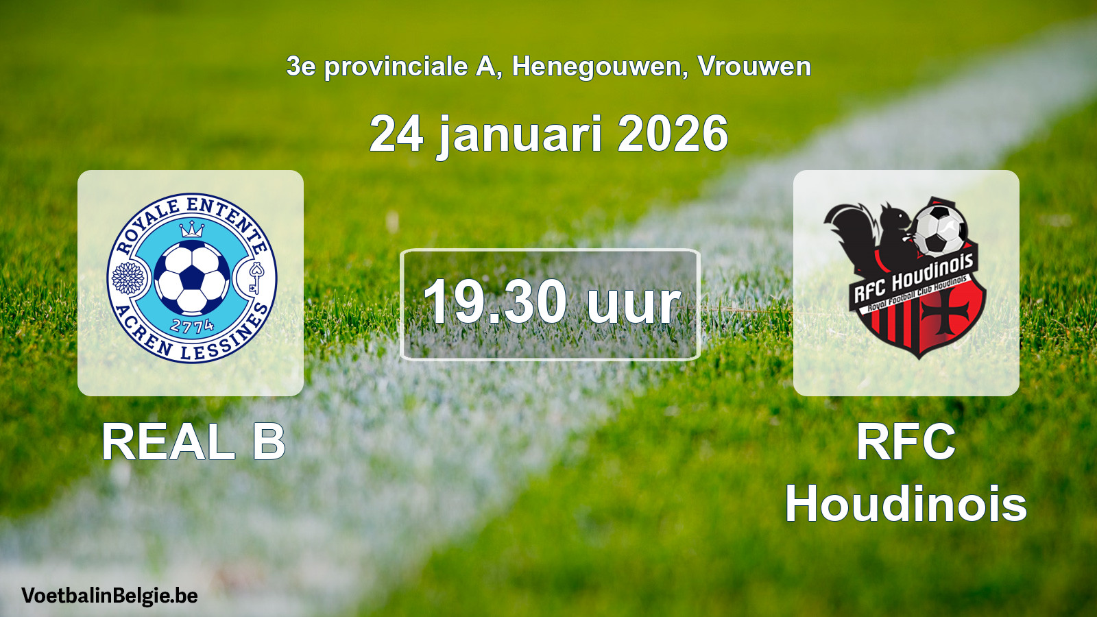 Scheduled match women football: REAL B - RFC Houdinois (24 January 2026)