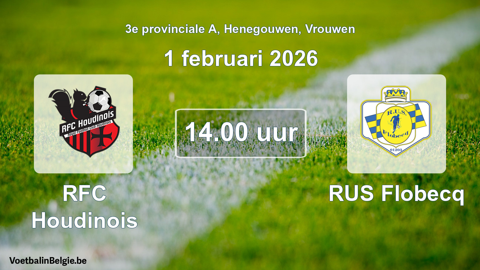 Scheduled match women football: RFC Houdinois - RUS Flobecq (1 February 2026)