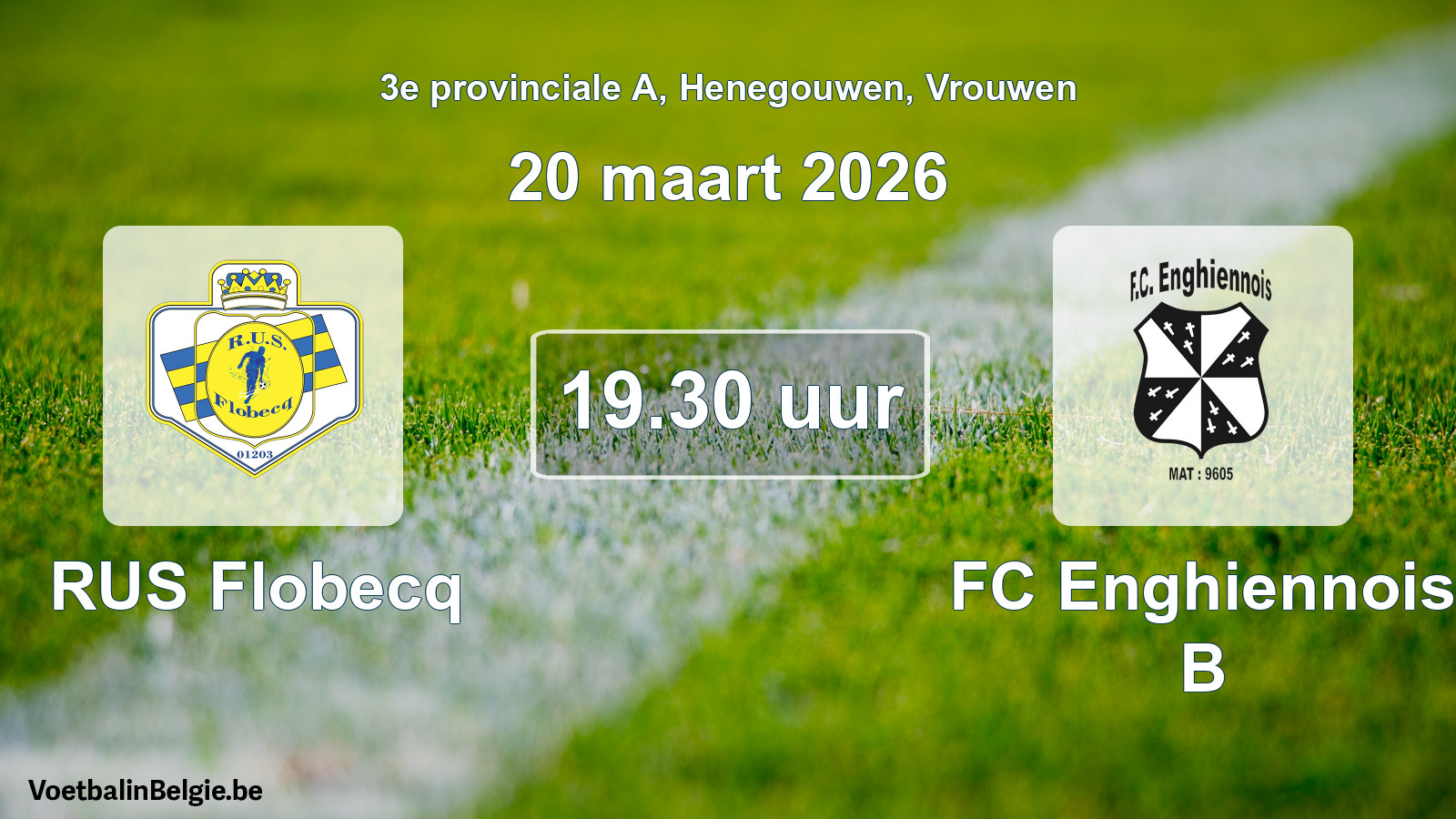 Scheduled match women football: RUS Flobecq - FC Enghiennois B (20 March 2026)
