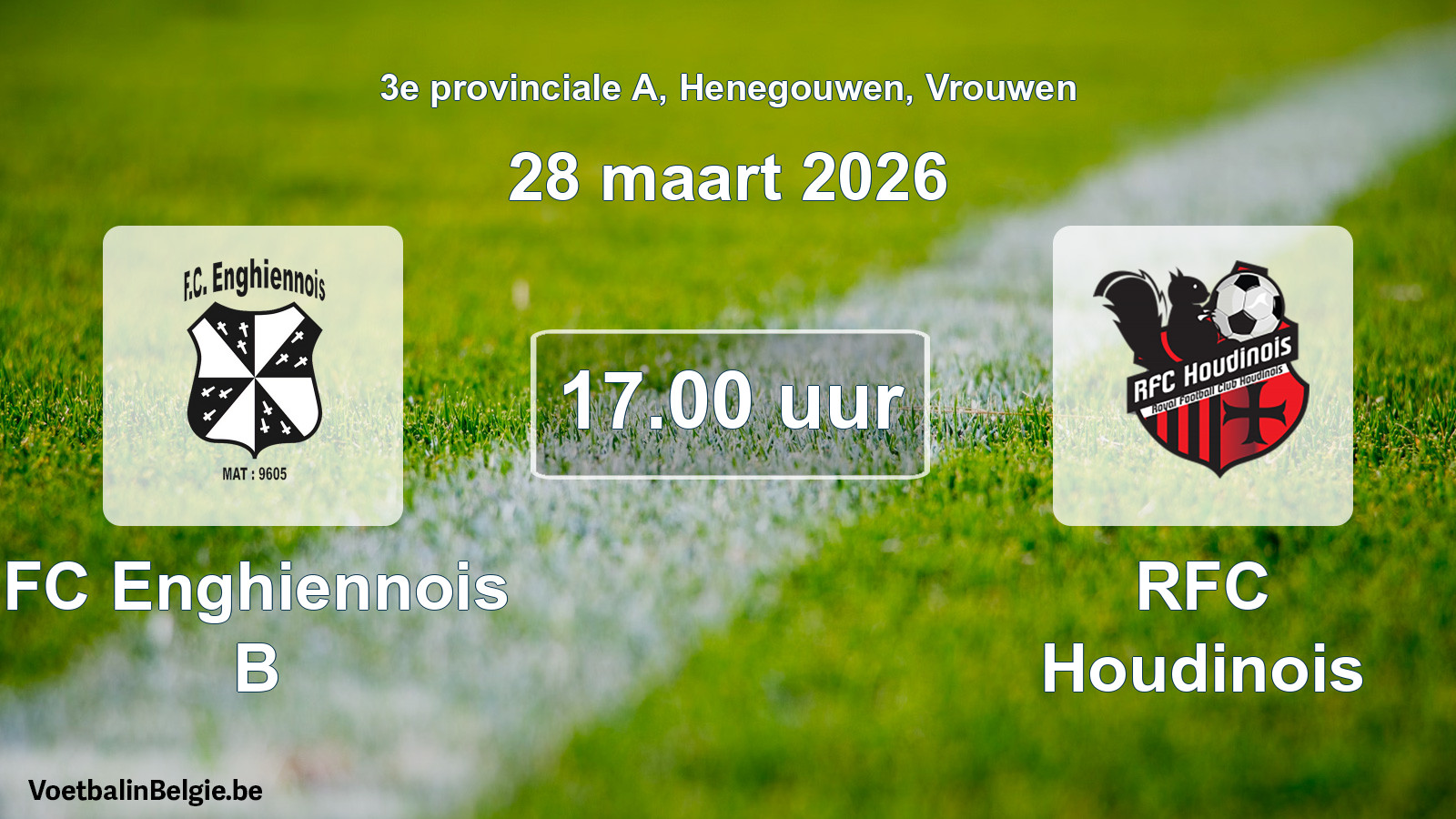 Scheduled match women football: FC Enghiennois B - RFC Houdinois (28 March 2026)