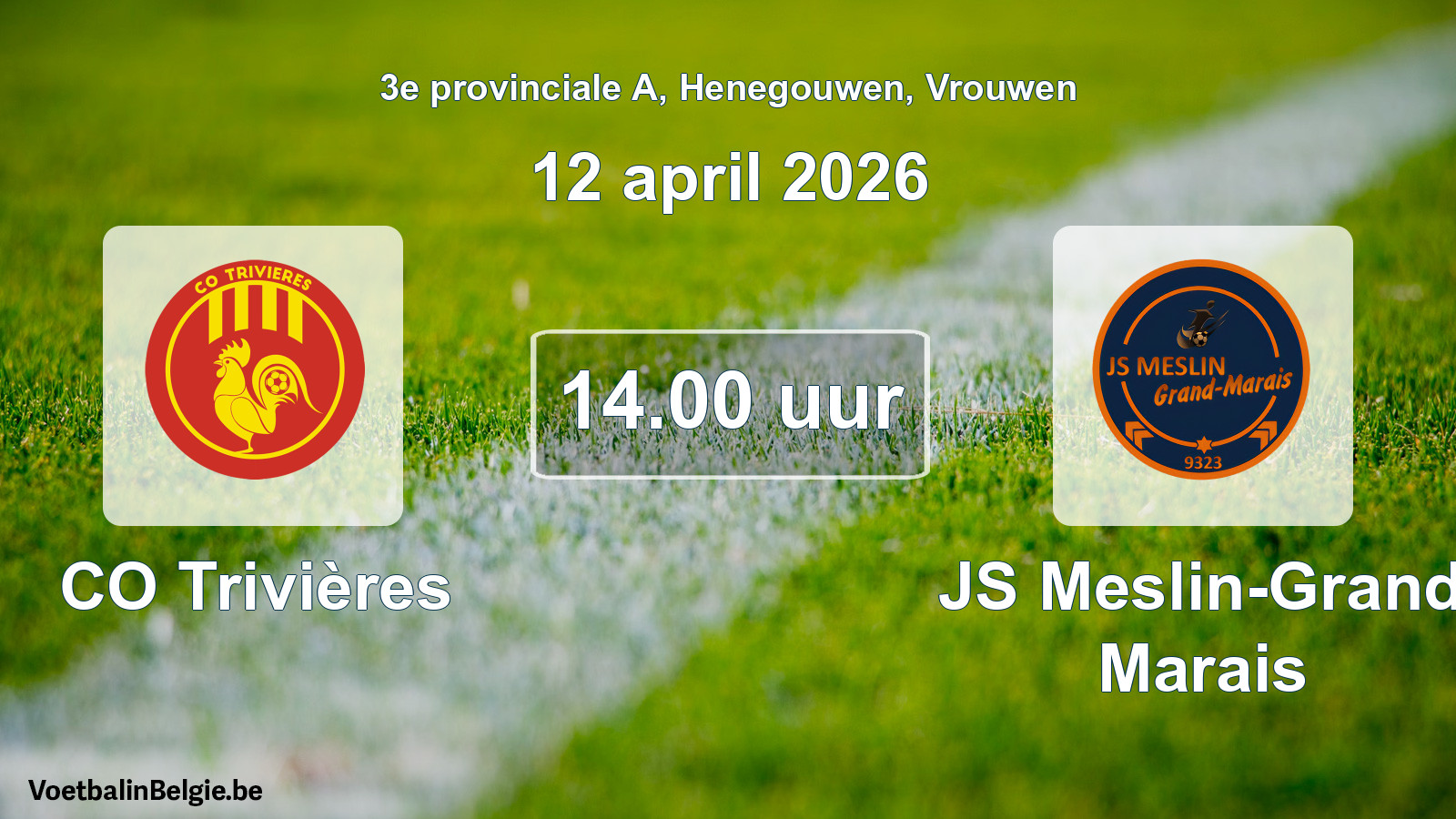 Scheduled match women football: CO Trivières - JS Meslin-Grand Marais (12 April 2026)