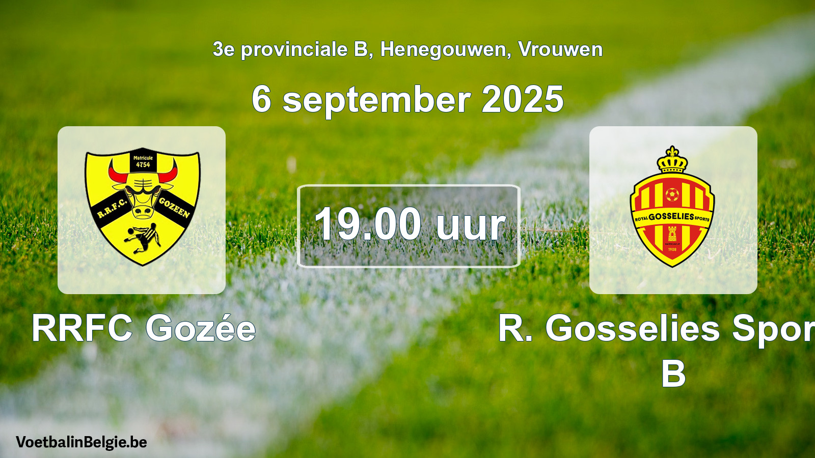 Scheduled match women football: RRFC Gozée - R. Gosselies Sports B (6 September 2025)