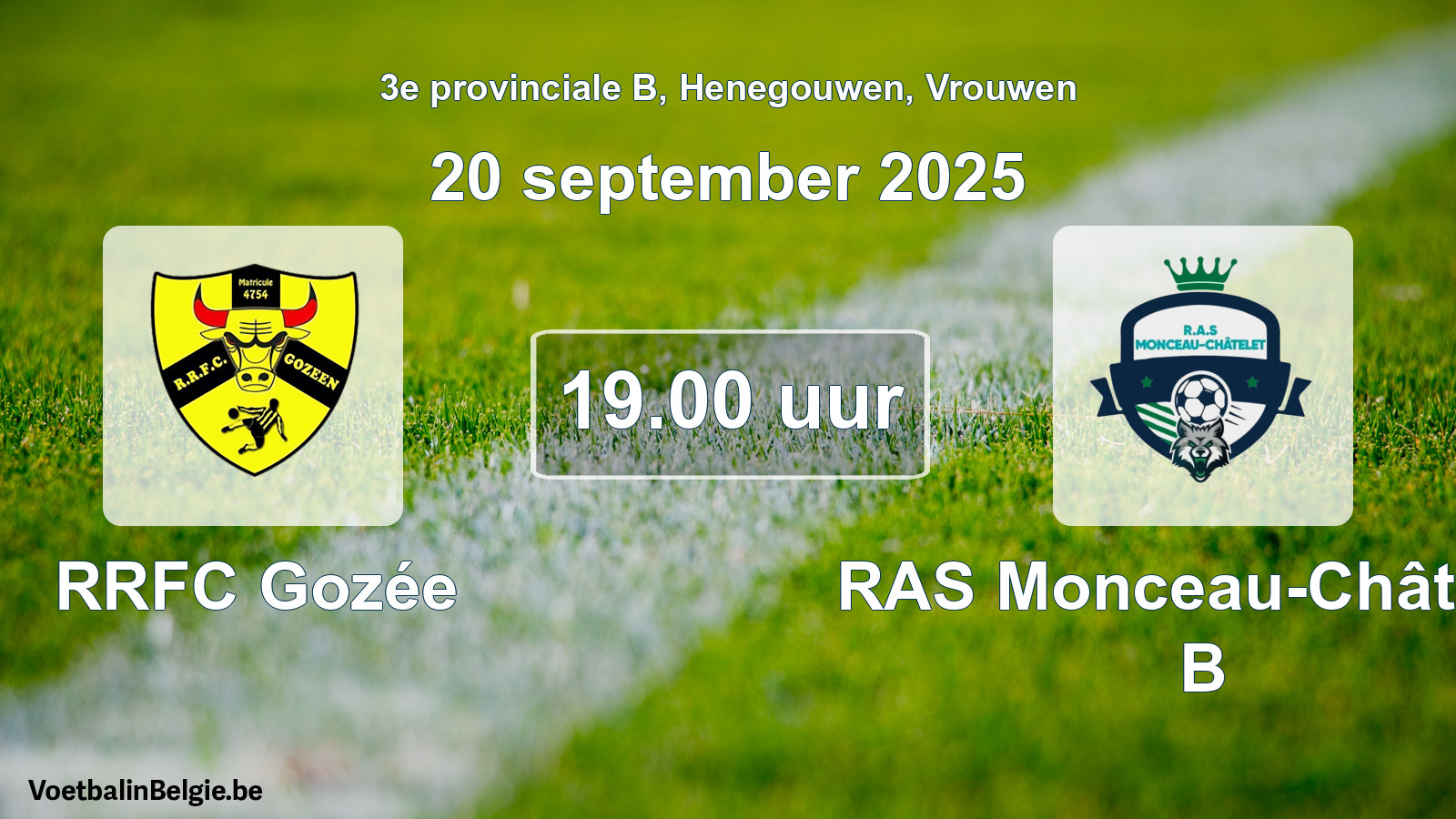 Scheduled match women football: RRFC Gozée - RAS Monceau-Châtelet B (20 September 2025)