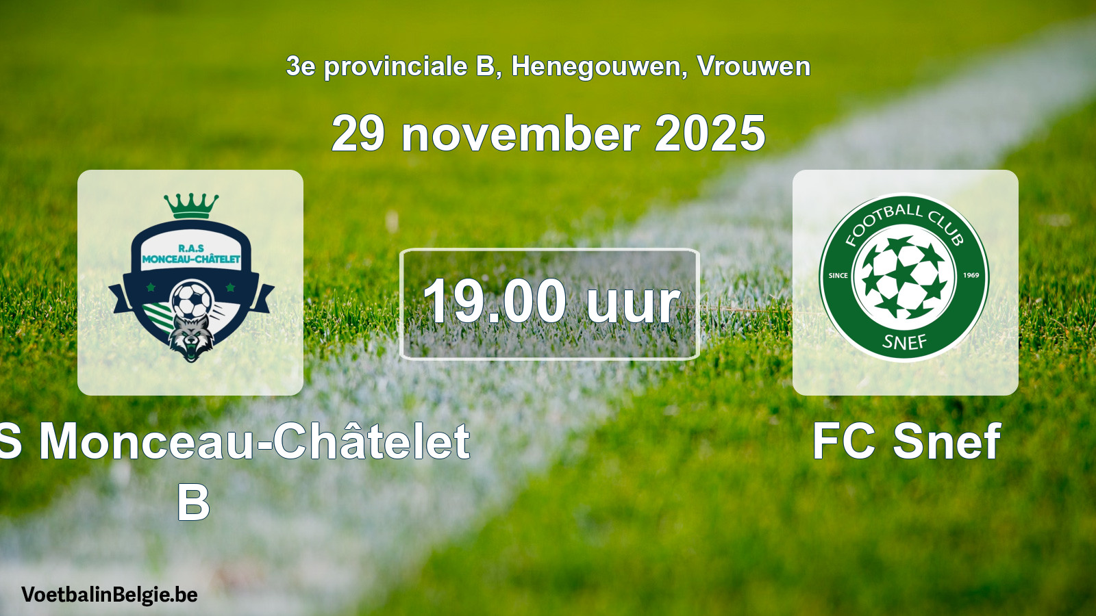 Scheduled match women football: RAS Monceau-Châtelet B - FC Snef (29 November 2025)