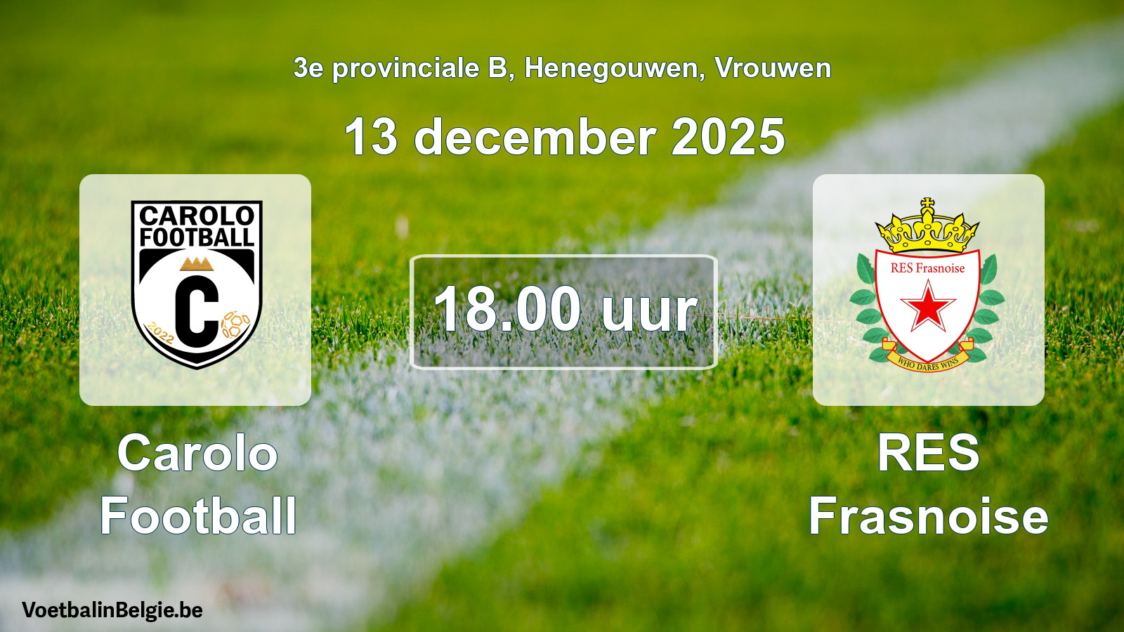 Geplantes Spiel frauen-Fußball: Carolo Football - RES Frasnoise (13 Dezember 2025)