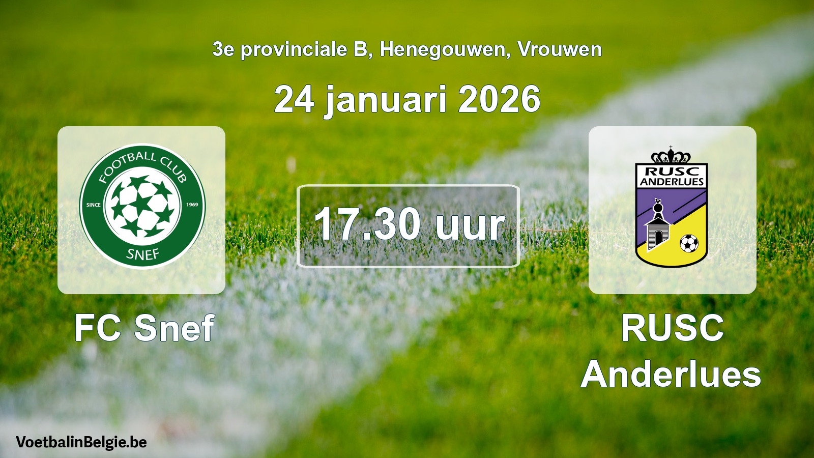Scheduled match women football: FC Snef - RUSC Anderlues (24 January 2026)