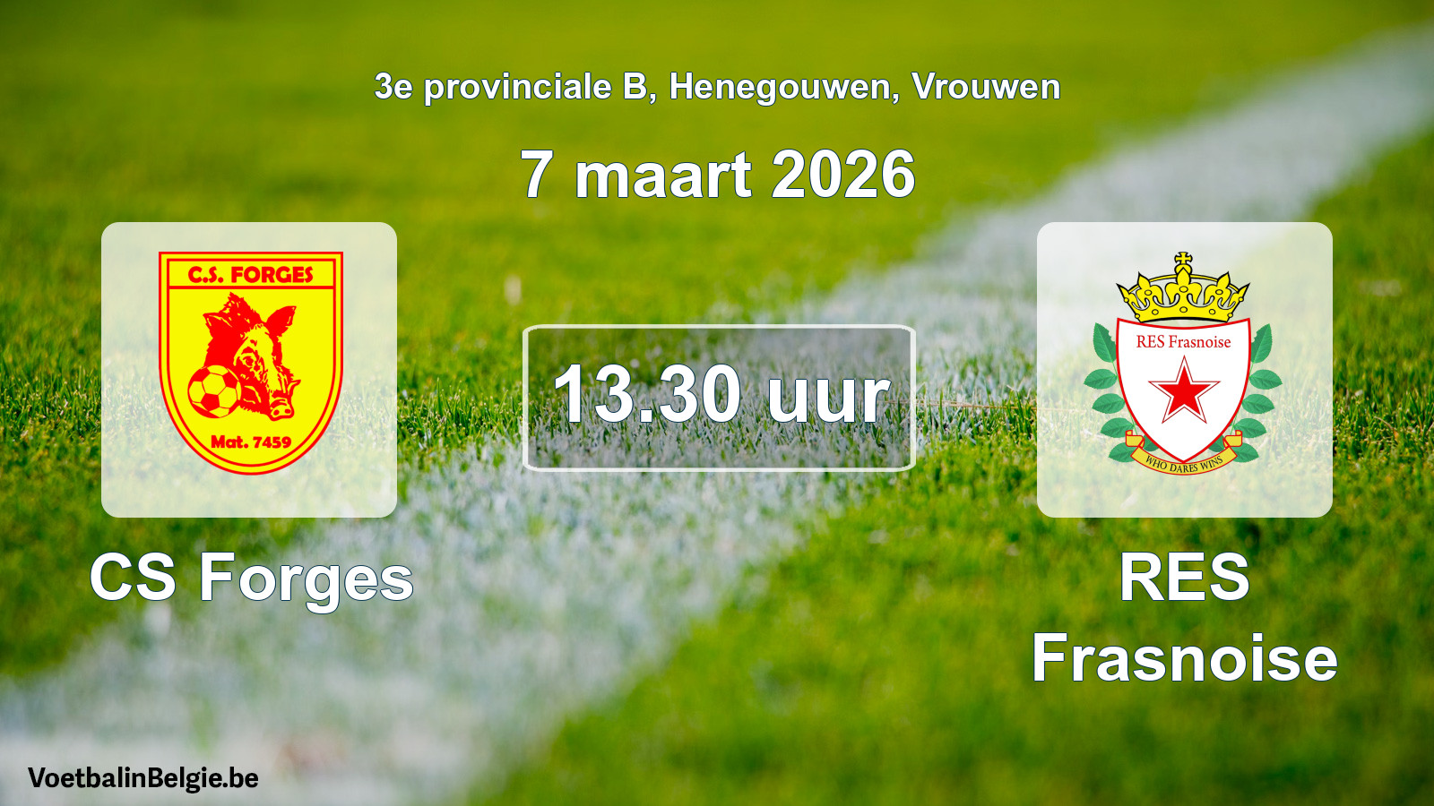 Scheduled match women football: CS Forges - RES Frasnoise (7 March 2026)