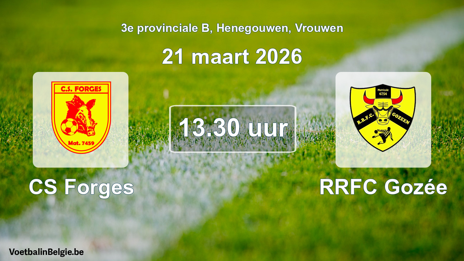 Scheduled match women football: CS Forges - RRFC Gozée (21 March 2026)
