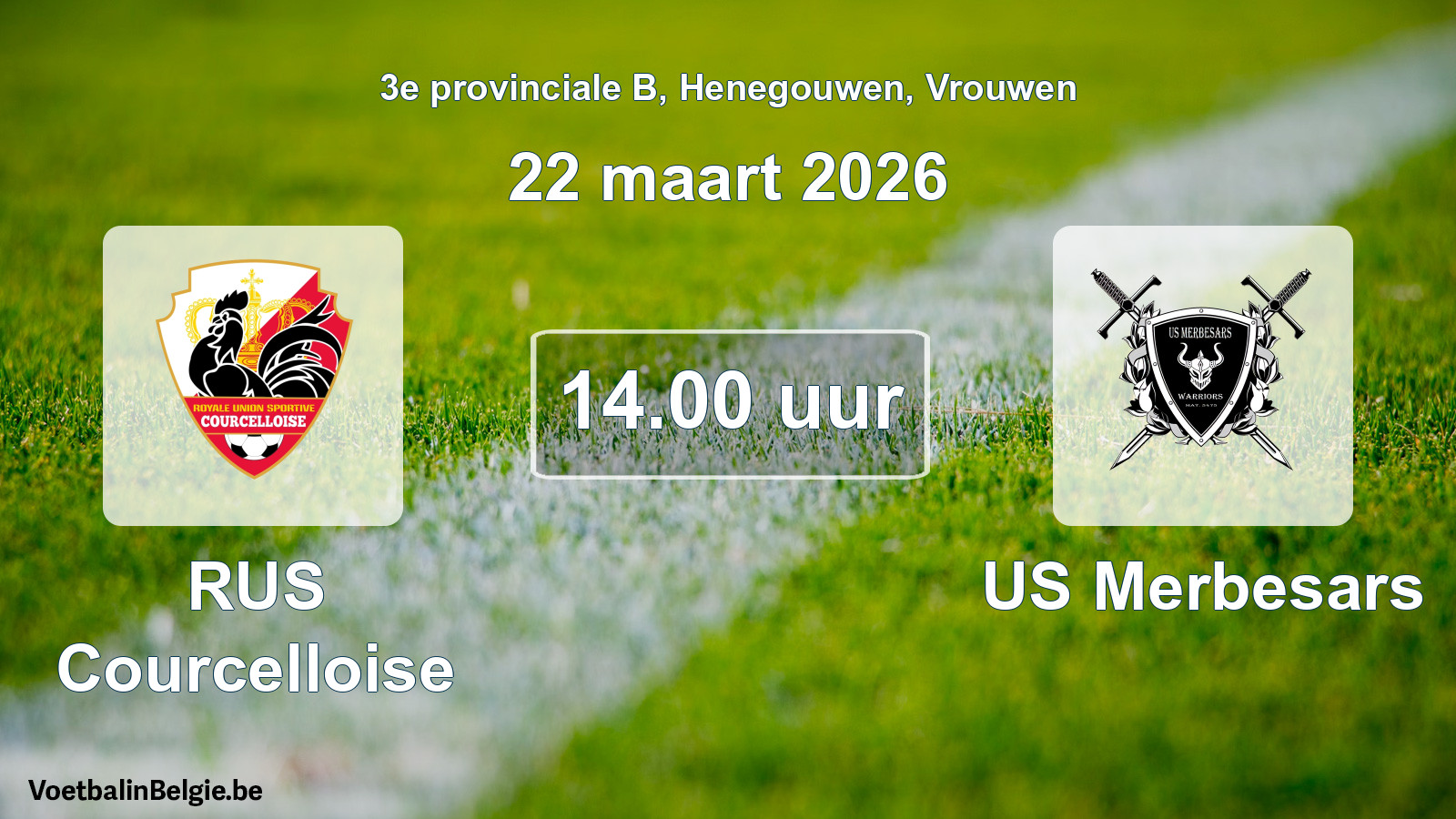Geplande wedstrijd vrouwenvoetbal: RUS Courcelloise - US Merbesars (22 maart 2026)