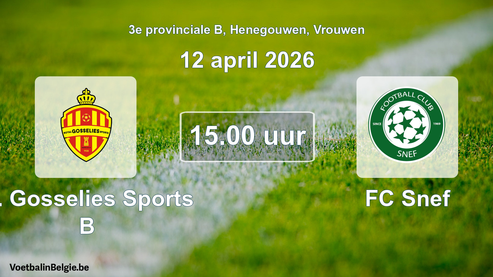 Scheduled match women football: R. Gosselies Sports B - FC Snef (12 April 2026)
