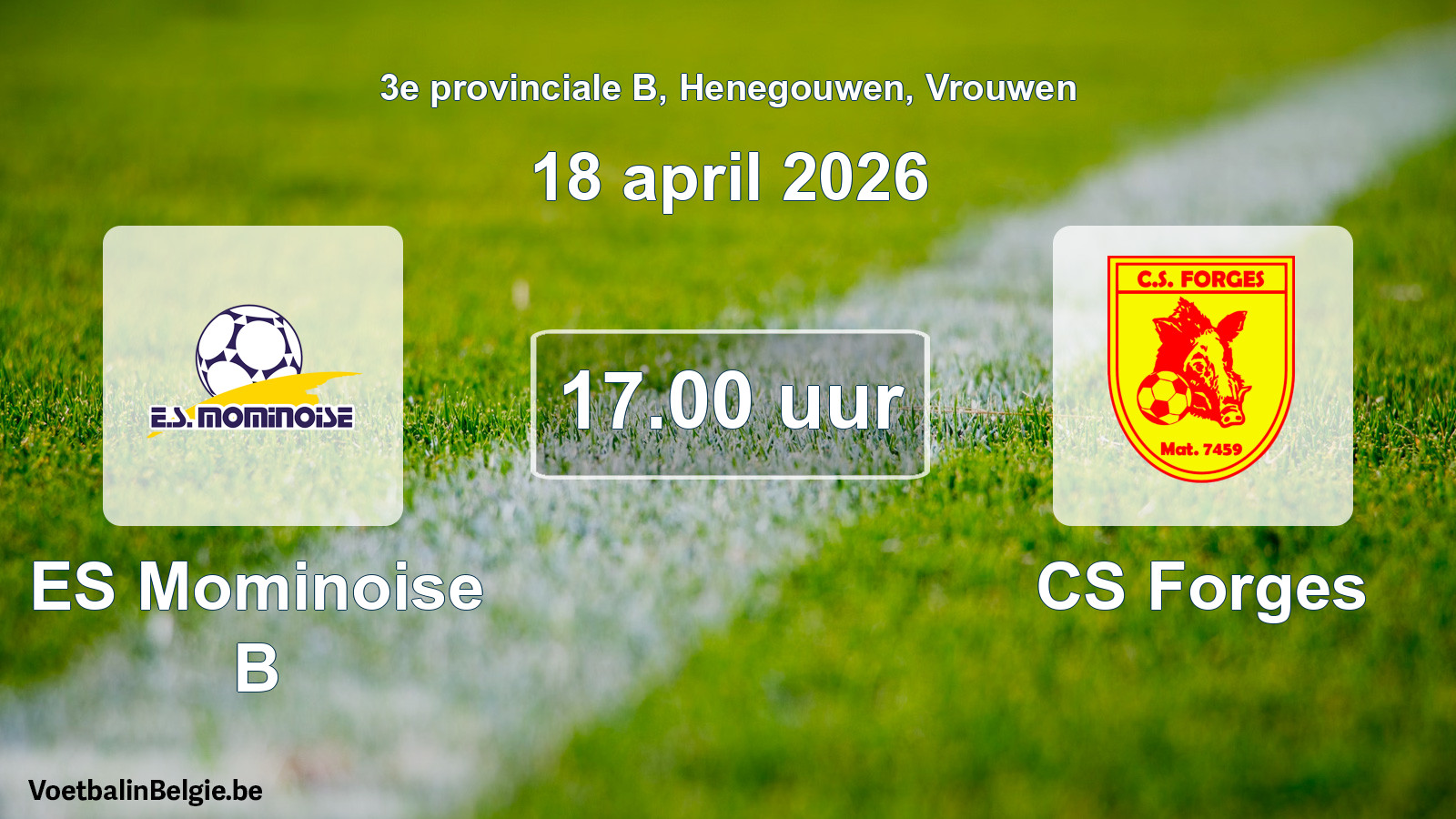 Scheduled match women football: ES Mominoise B - CS Forges (18 April 2026)