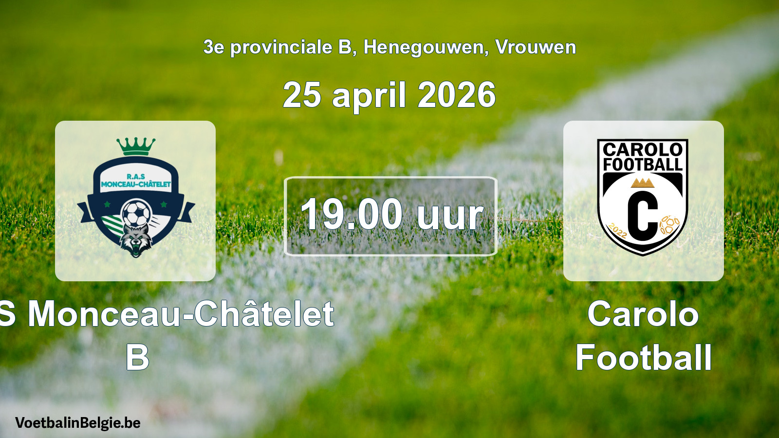 Geplande wedstrijd vrouwenvoetbal: RAS Monceau-Châtelet B - Carolo Football (25 april 2026)