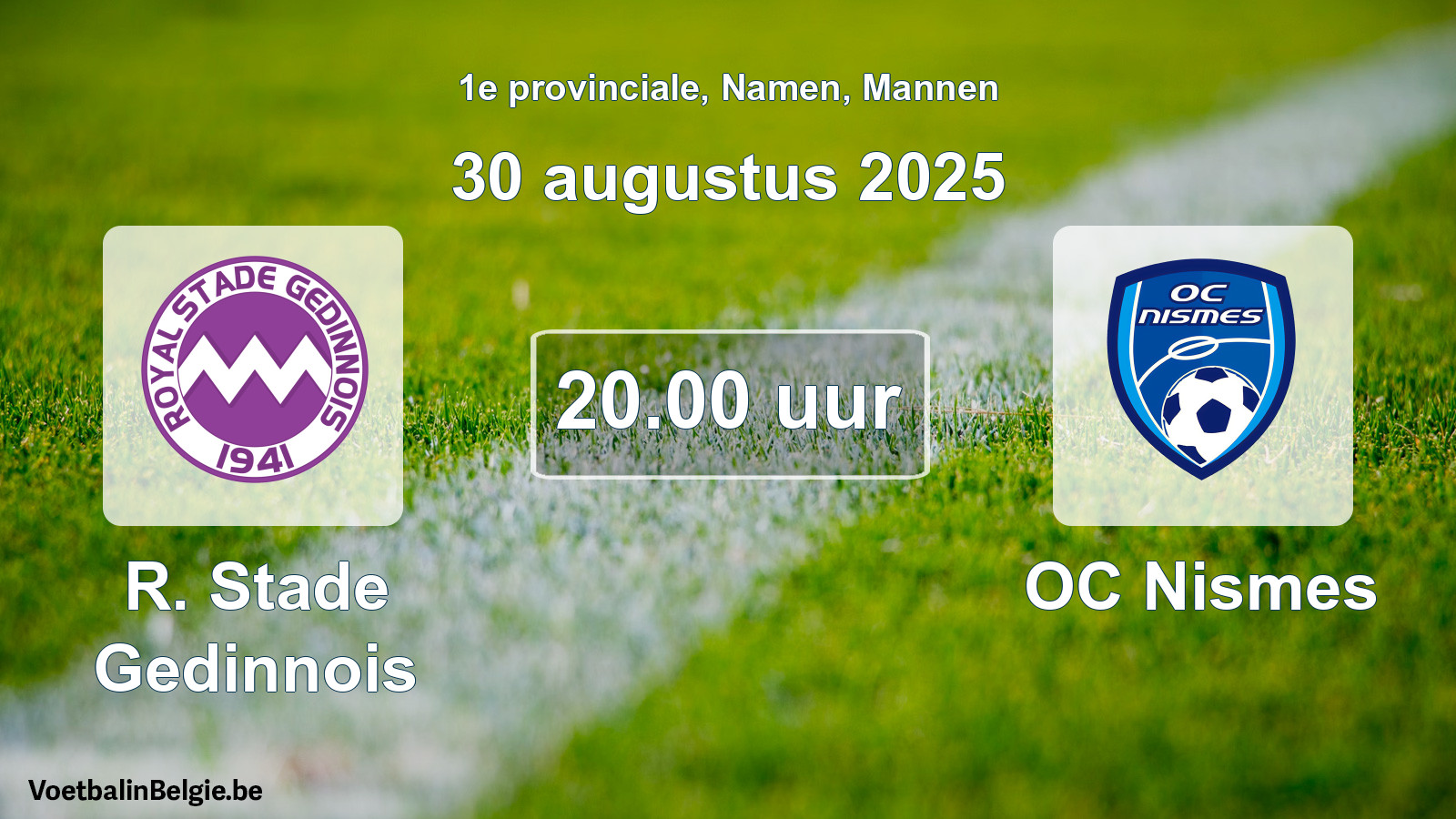 Scheduled match men football: R. Stade Gedinnois - OC Nismes (30 August 2025)