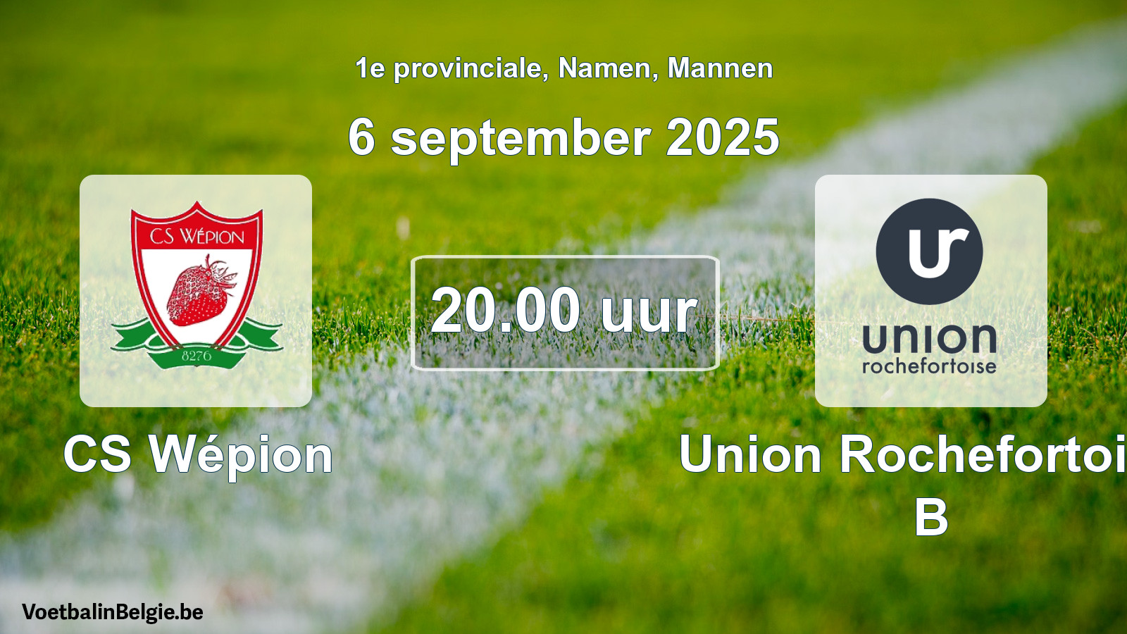 Scheduled match men football: CS Wépion - Union Rochefortoise B (6 September 2025)