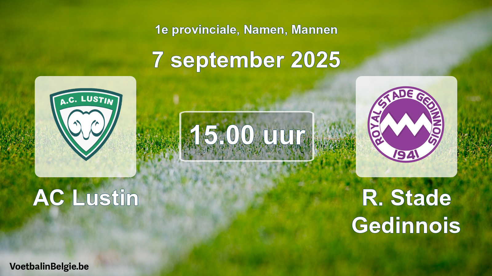 Geplande wedstrijd mannenvoetbal: AC Lustin - R. Stade Gedinnois (7 september 2025)