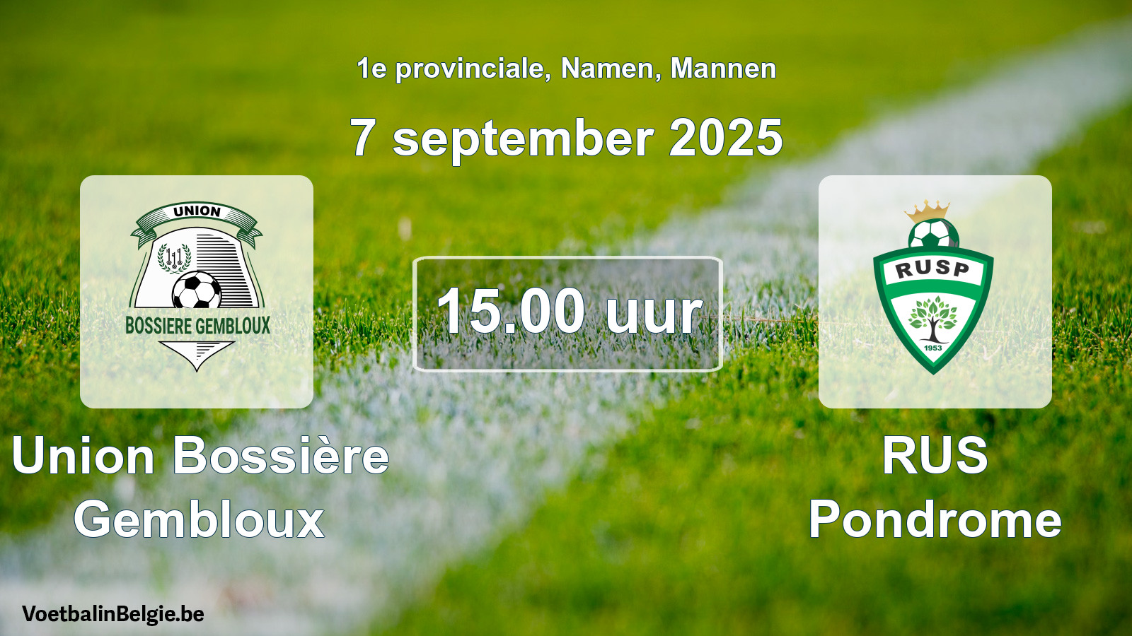 Scheduled match men football: Union Bossière Gembloux - RUS Pondrome (7 September 2025)