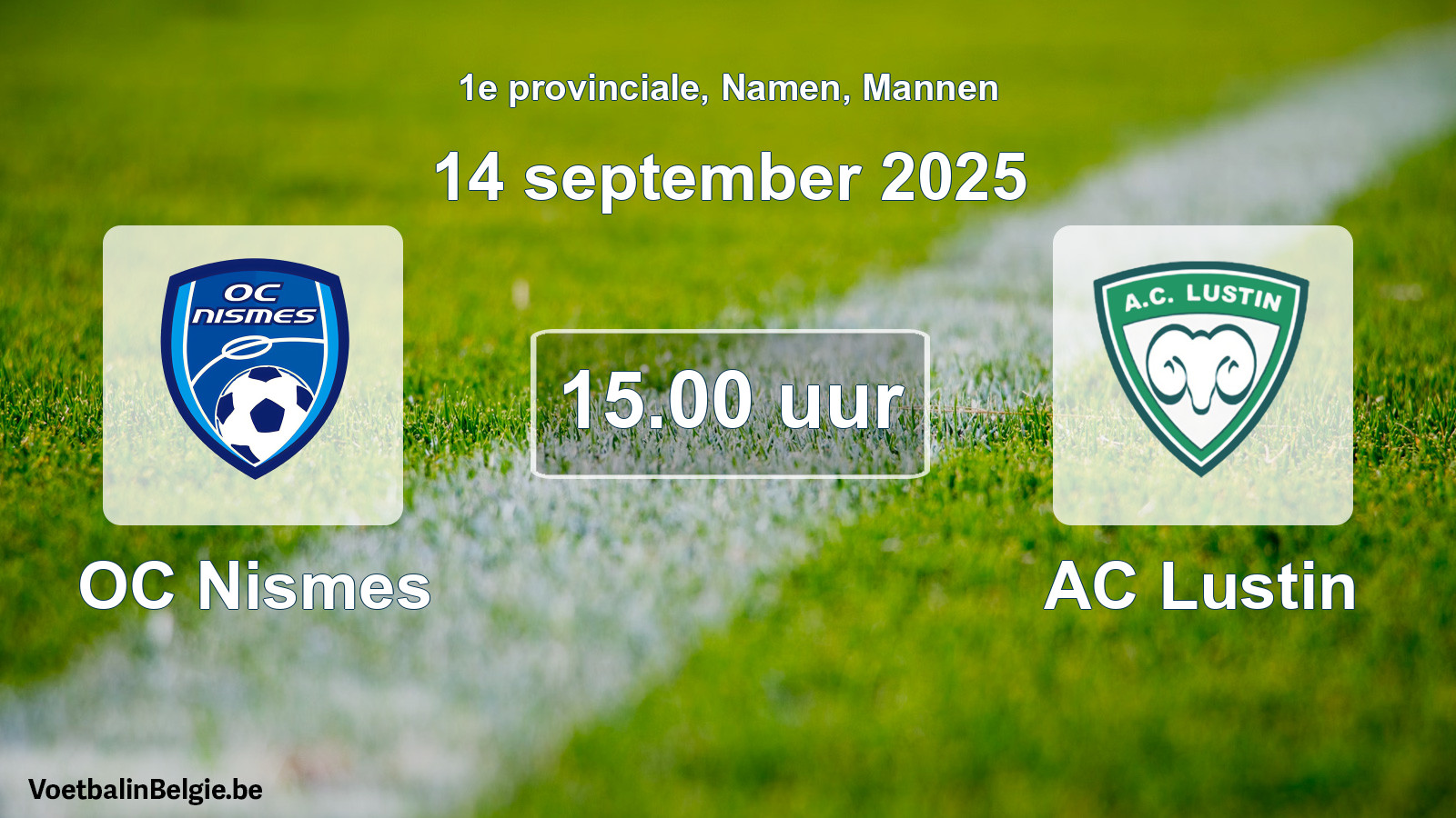 Scheduled match men football: OC Nismes - AC Lustin (14 September 2025)