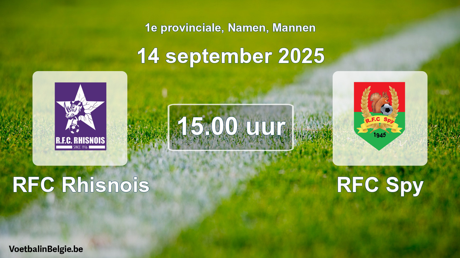 Scheduled match men football: RFC Rhisnois - RFC Spy (14 September 2025)