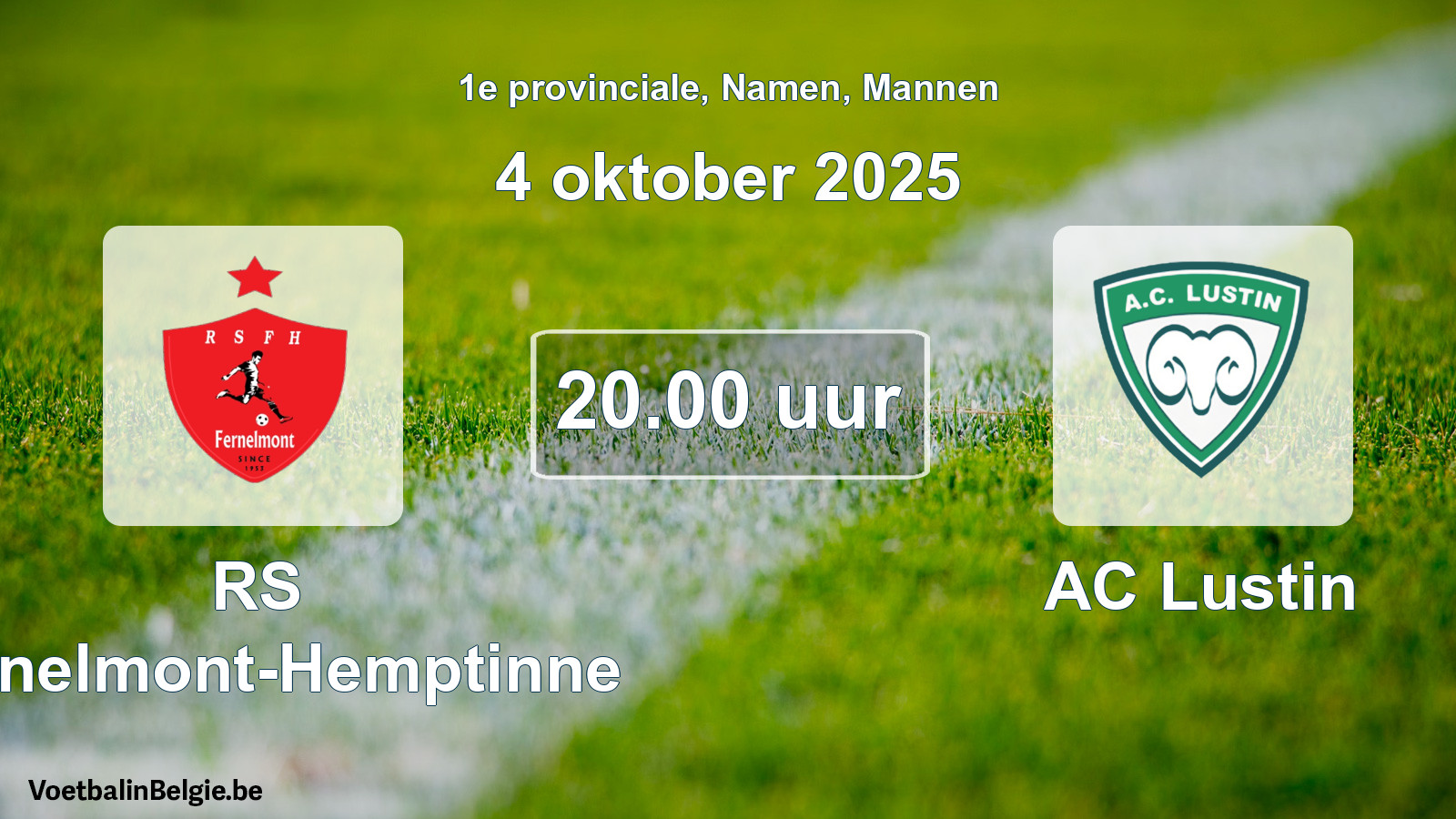 Scheduled match men football: RS Fernelmont-Hemptinne - AC Lustin (4 October 2025)