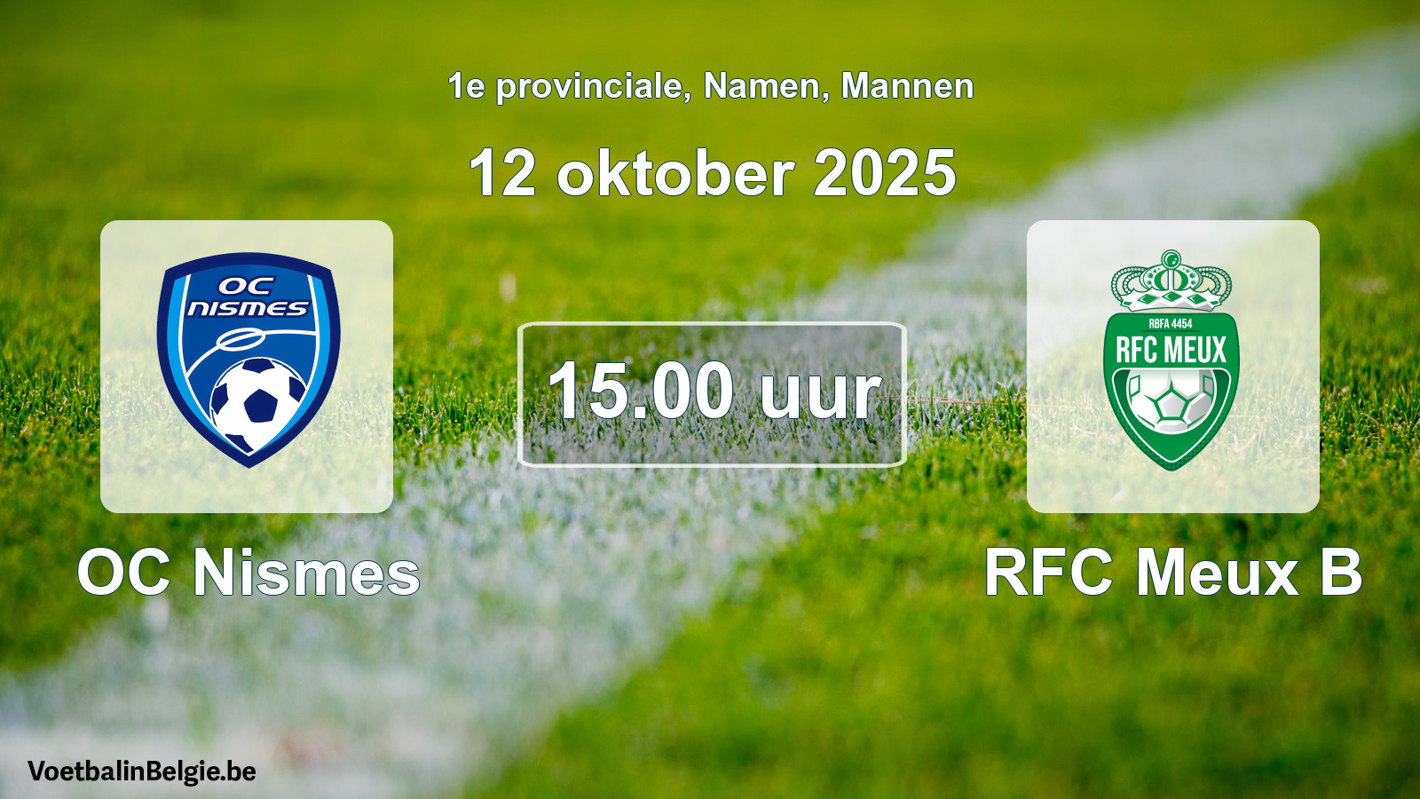 Scheduled match men football: OC Nismes - RFC Meux B (12 October 2025)