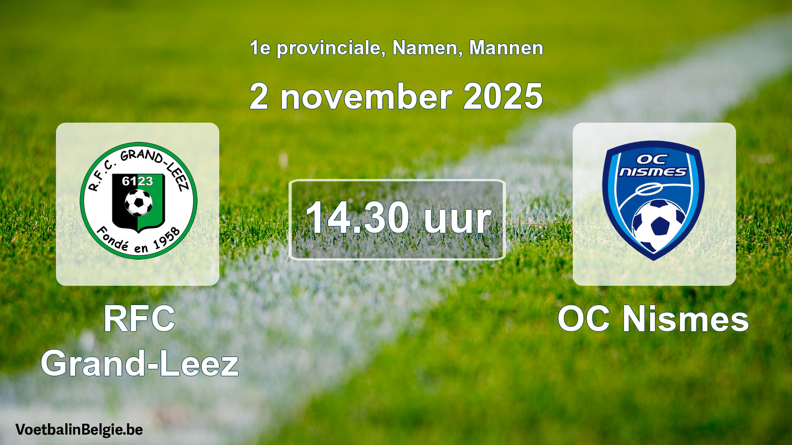 Scheduled match men football: RFC Grand-Leez - OC Nismes (2 November 2025)