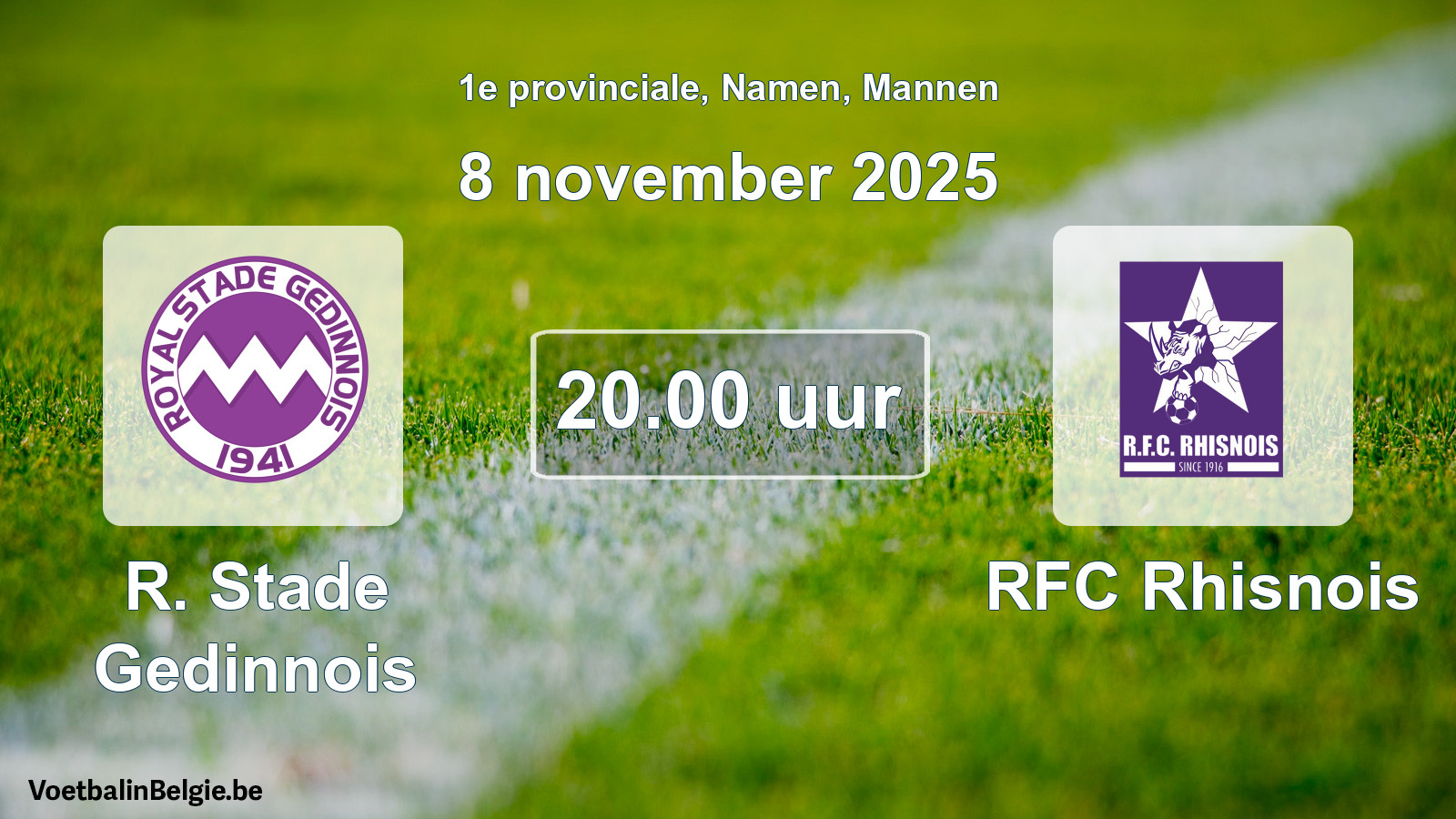 Scheduled match men football: R. Stade Gedinnois - RFC Rhisnois (8 November 2025)