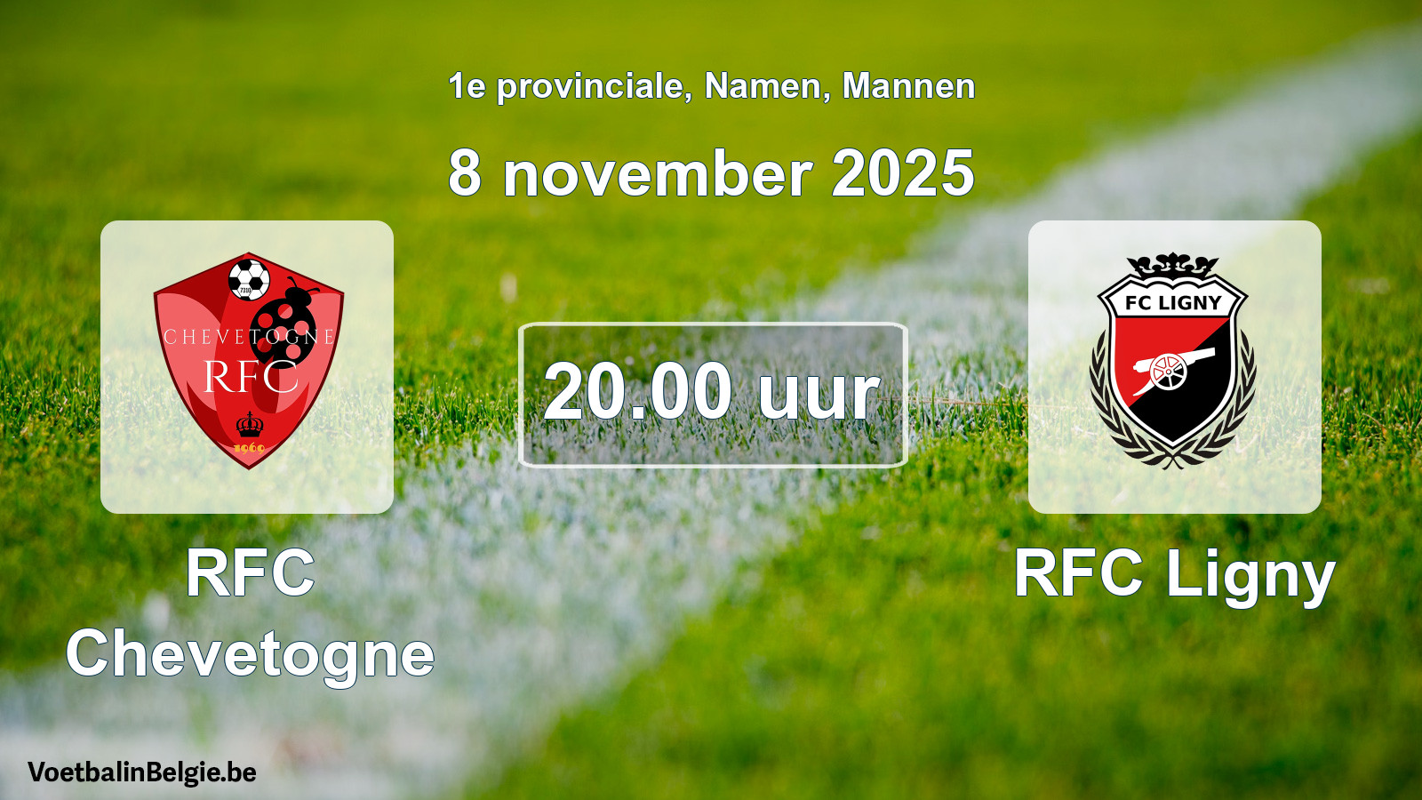 Scheduled match men football: RFC Chevetogne - RFC Ligny (8 November 2025)