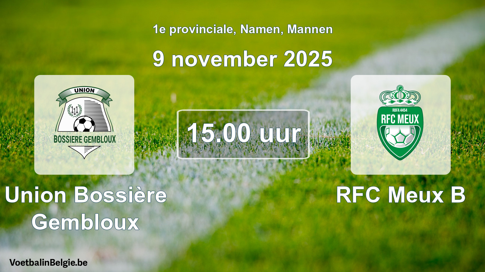 Scheduled match men football: Union Bossière Gembloux - RFC Meux B (9 November 2025)