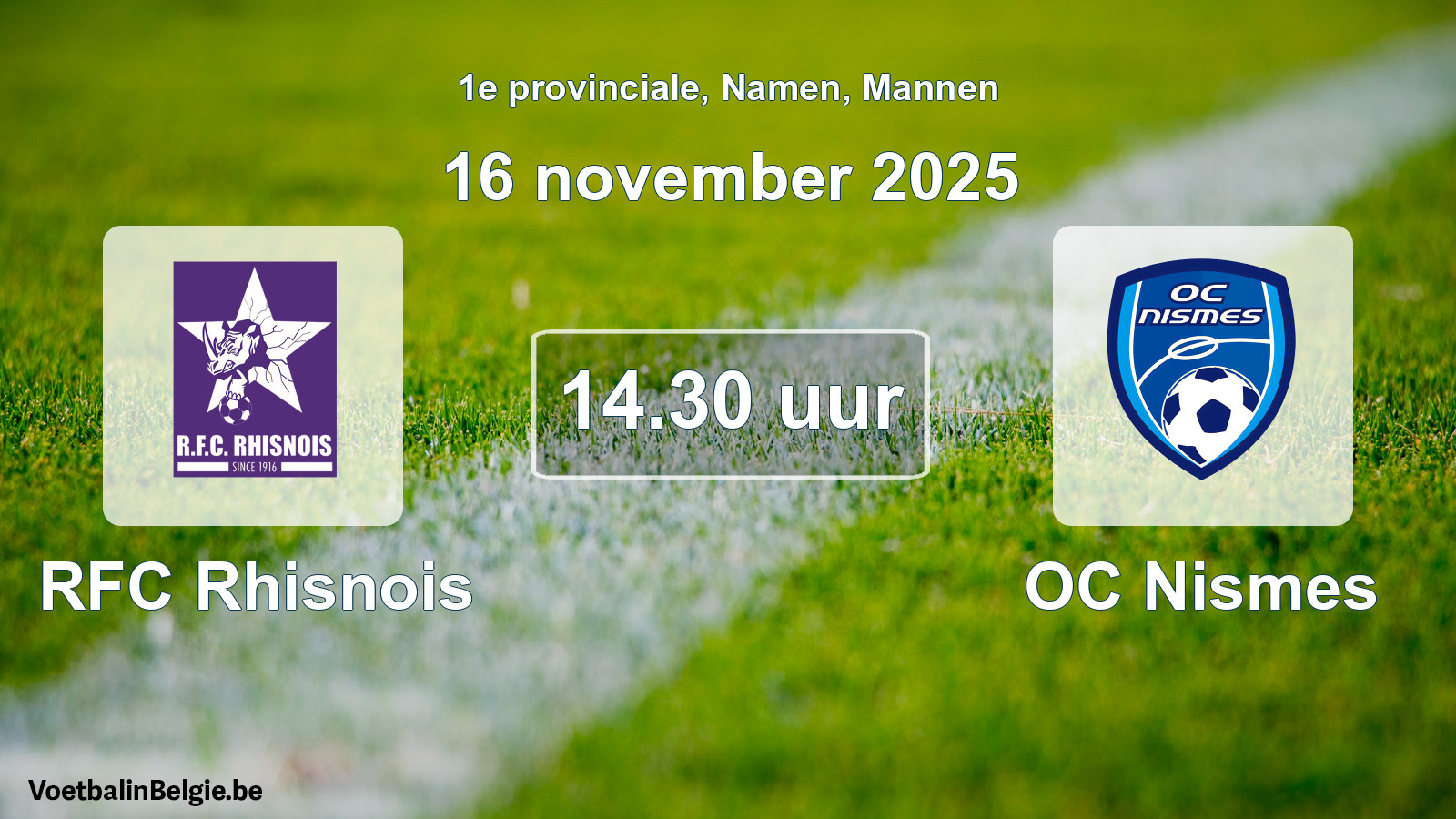 Scheduled match men football: RFC Rhisnois - OC Nismes (16 November 2025)