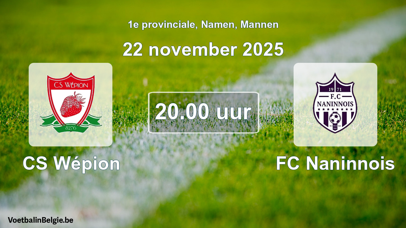 Scheduled match men football: CS Wépion - FC Naninnois (22 November 2025)
