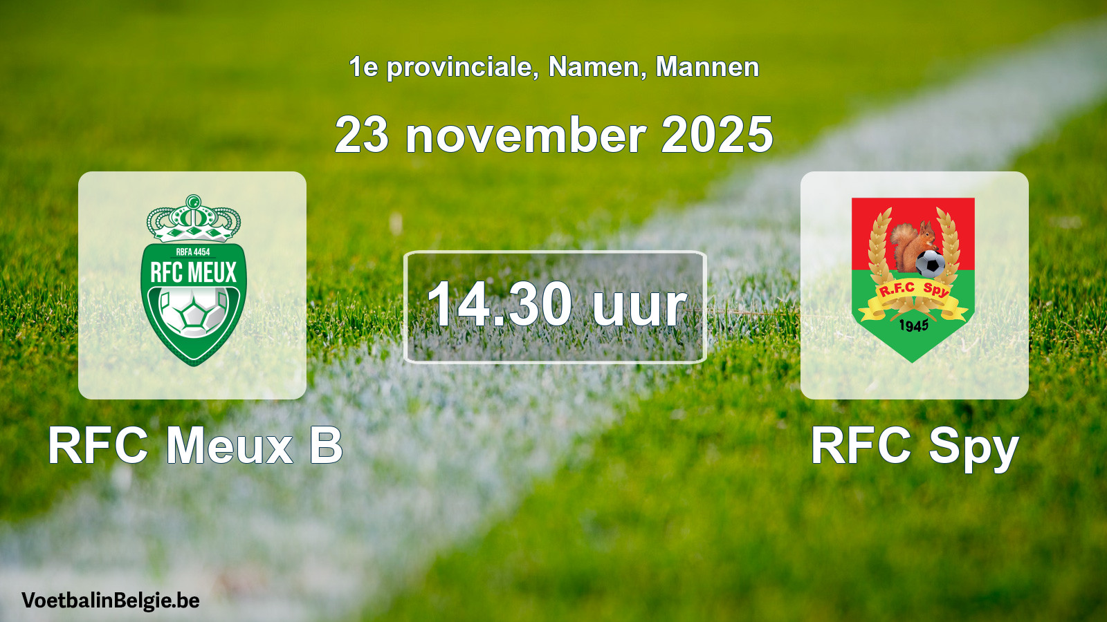 Scheduled match men football: RFC Meux B - RFC Spy (23 November 2025)