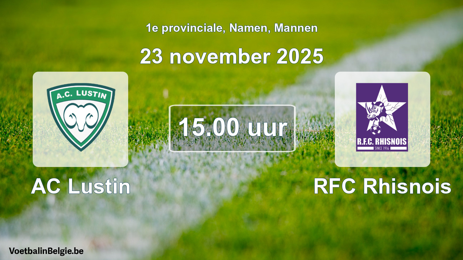 Scheduled match men football: AC Lustin - RFC Rhisnois (23 November 2025)