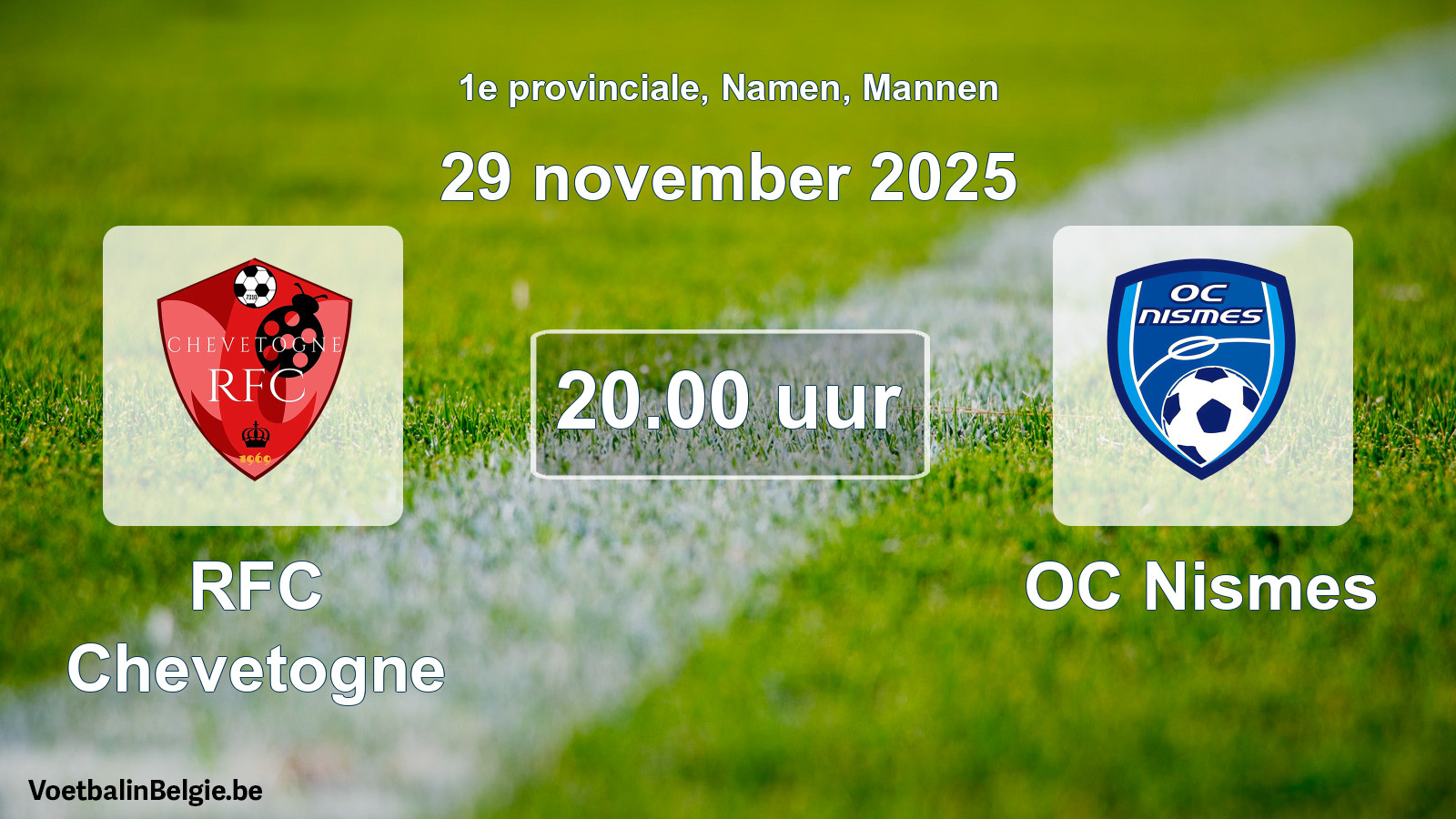 Scheduled match men football: RFC Chevetogne - OC Nismes (29 November 2025)