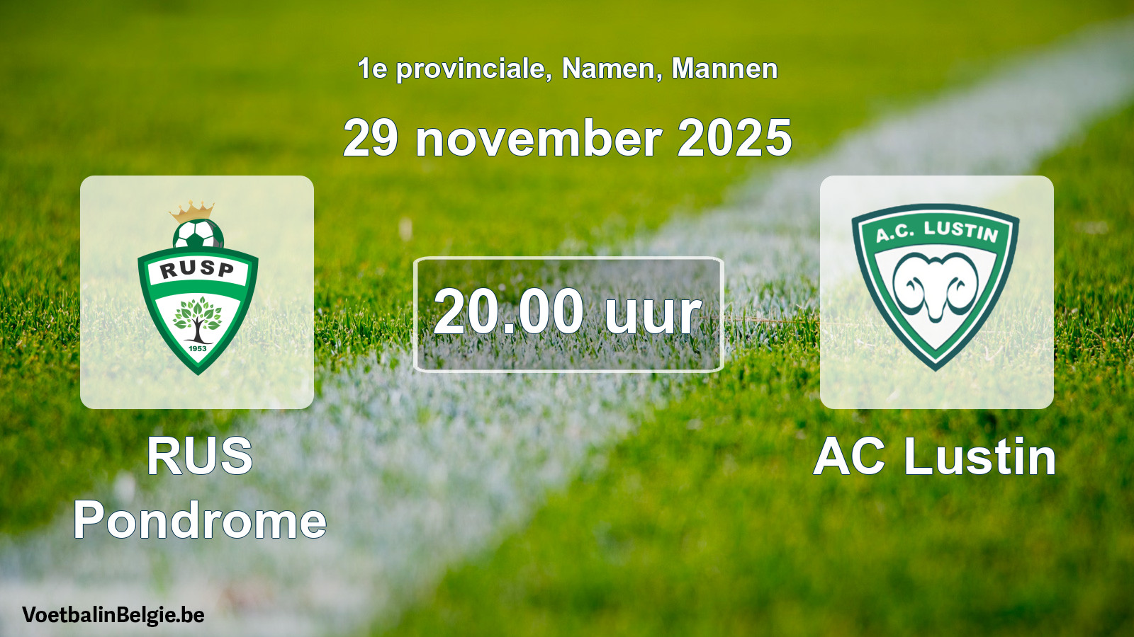 Scheduled match men football: RUS Pondrome - AC Lustin (29 November 2025)